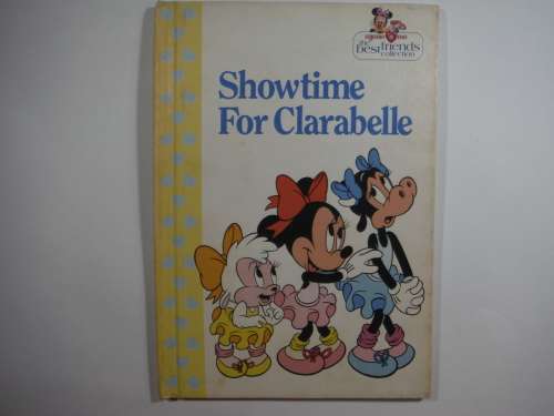 Showtime For Clarabelle: Minnie `n Me The best friends Collection