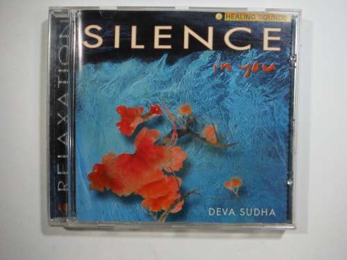 Silence In You- Deva Sudha ( Healing Sounds) CD