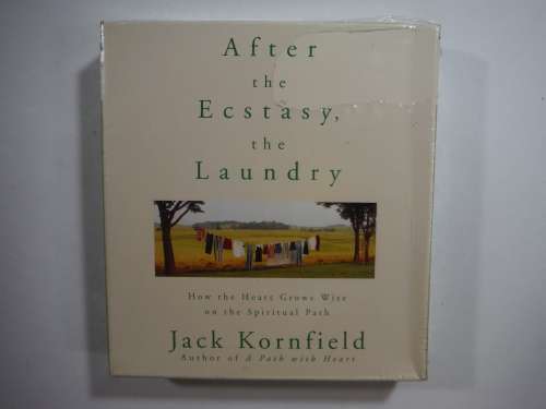 After The Ecstasy, the Laundry- Jack Kornfield ( AUDIO CD)