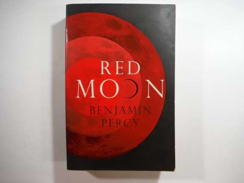 Red Moon - Paperback - Benjamin Percy