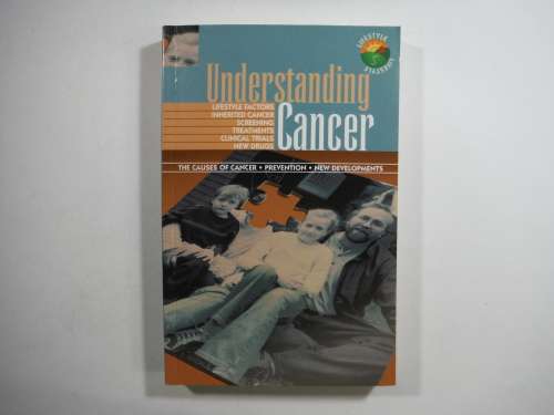 Understanding Cancer - Geddes & Grosset Publishing