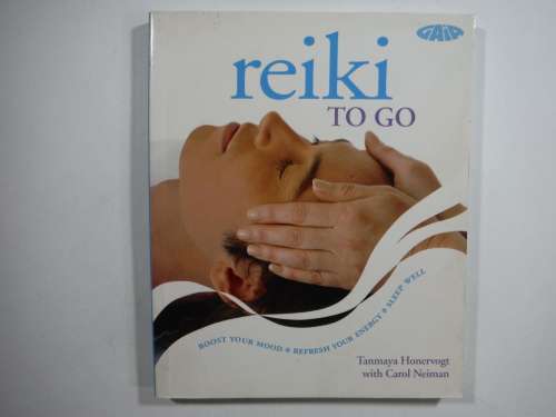 Reiki To Go- Tanmaya Honervogt with Carol Neiman