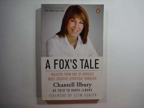 A Fox`s Tale - Chantell Ilbury as told by Daryl Ilbury