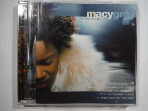 Macy Gray: On How Life Is (CD)