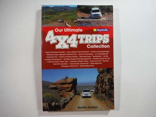 Our Ultimate 4 X 4 Trips Collection - SOFTCOVER - Marielle Renssen (Includes Bonus CD)