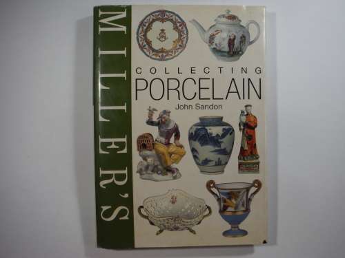 Collecting Porcelain - Hardcover - John Sandon