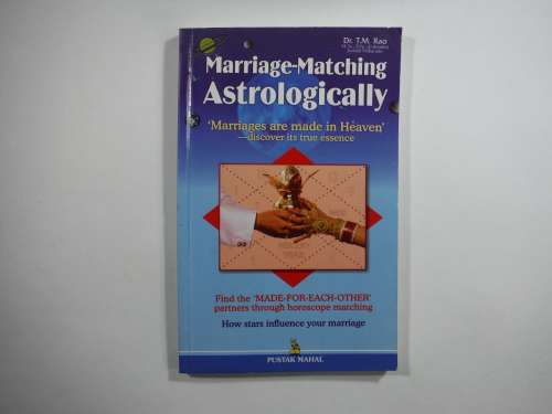 Marriage- Matching  Astrologically - DR T.M Rao (SOFTCOVER)
