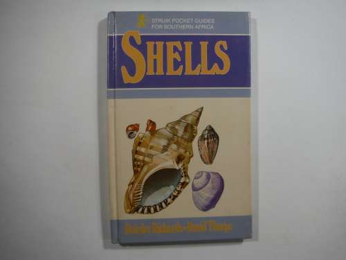 Shells- (HARDCOVER)  Deirder Richards & David Thorpe -Struik Pocket Guides For Southern Africa