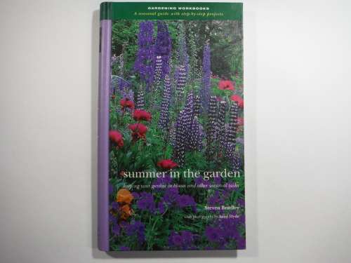 Summer in the Garden- Steven Bradley (HARDCOVER)