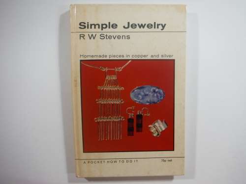 Simple Jewelry- R W Stevens (HARDCOVER)