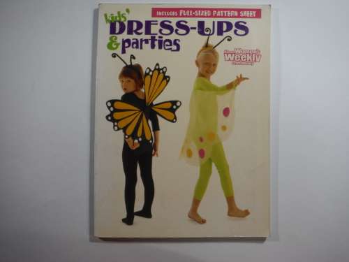 Kid`s Dress-Up & Parties (SOFTCOVER) The Australian Women`s Weekly Craft Library