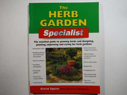 The Herb Garden Specialist - Softcover - David Squire