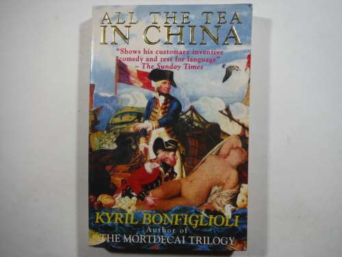 All the Tea in China - Paperback - Kyril Bonfiglioli