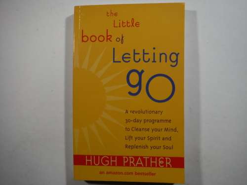 The Little Book of Letting Go - Paperback - Hugh Prather