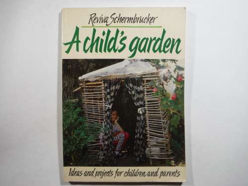 A Child`s Garden - Softcover - Reviva Schermbrucker