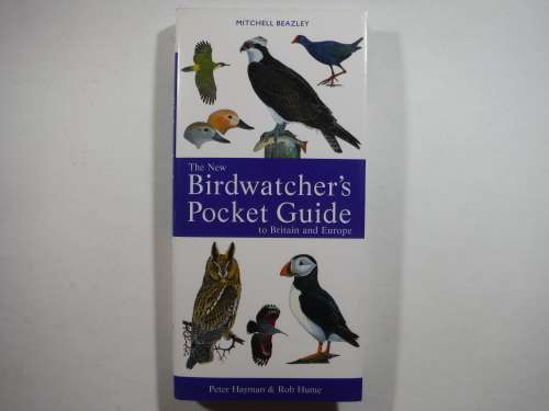 The New Birdwatcher`s Pocket Guide to Britain and Europe - Hardcover - Peter Hayman