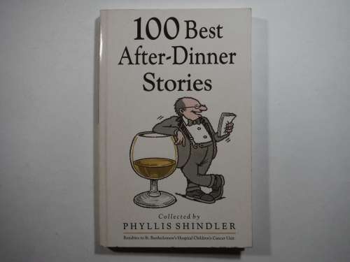 100 Best After-Dinner Stories - Paperback - Collected by Phyllis Shindler