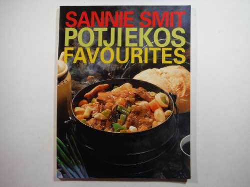Potjiekos Favourites - Softcover - Sannie Smit