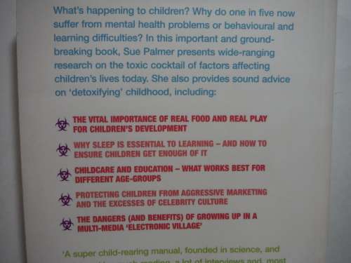 Toxic Childhood : How the Modern World is Damaging Our Children - Paperback - Sue Palmer