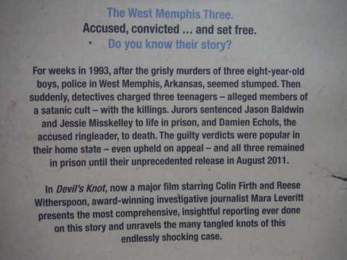 Devil`s Knot : The True Story of the West Memphis Three - Paperback - Mara Leveritt
