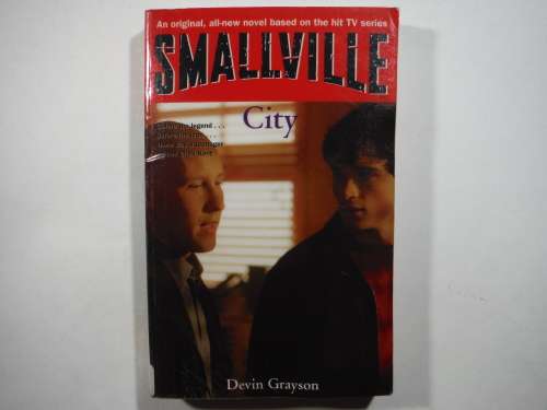 Smallville : City - Paperback - Devin Grayson