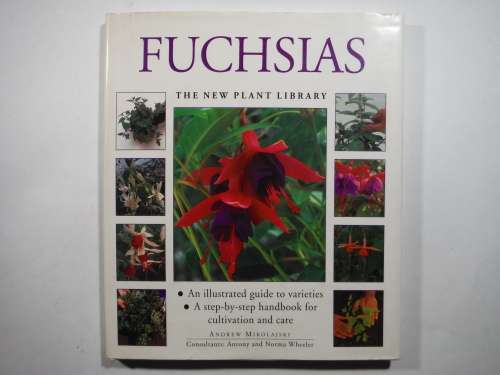 The New Plant Library : Fuchsias