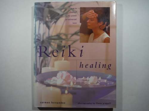 Reiki Healing - Hardcover - Carmen Fernandez