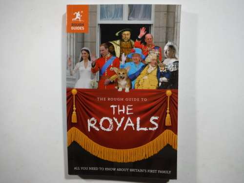 The Rough Guide to the Royals - Paperback