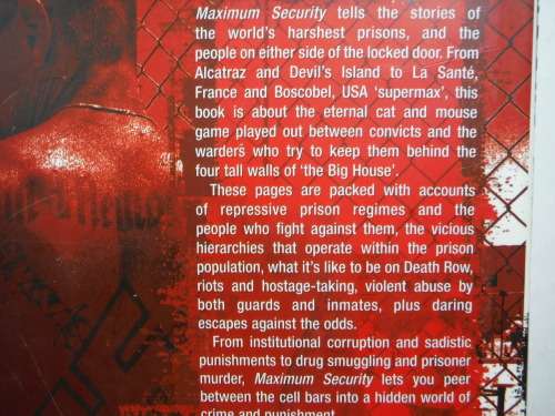 Maximum Security : Inside Stories from the World`s Toughest Prisons - Karen Farrington