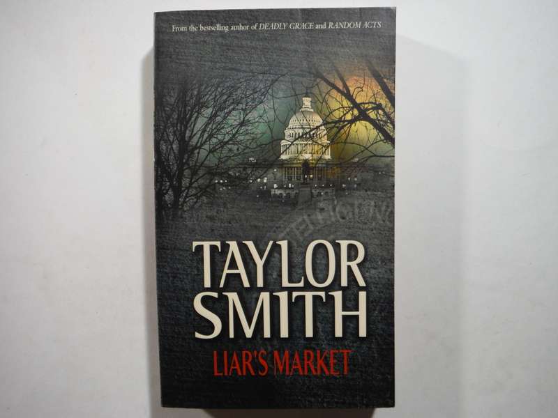 Liar`s Market - Paperback - Taylor Smith