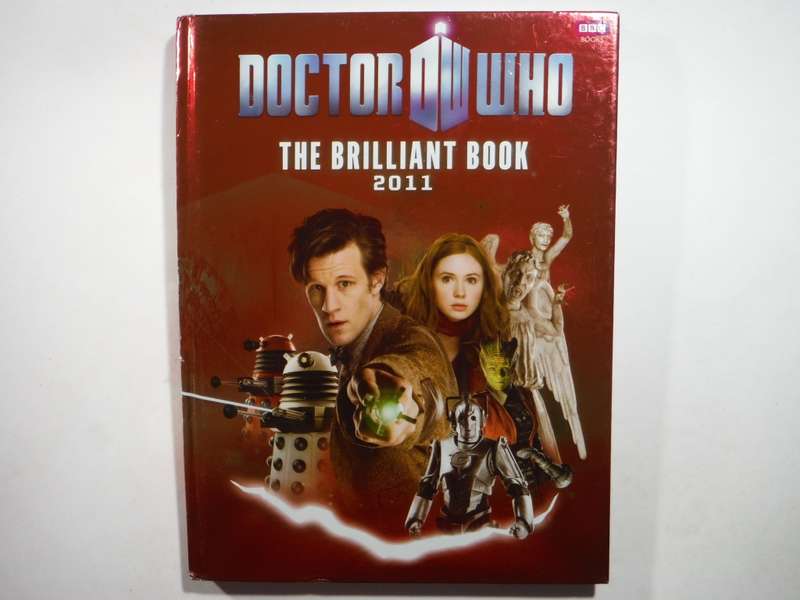 Doctor Who : The Brilliant Book 2011 - Hardcover