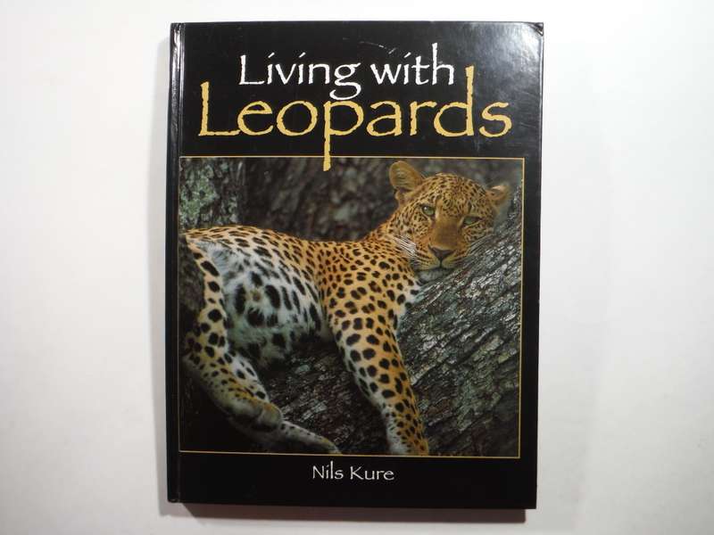 Living with Leopards - Hardcover - Nils Kure