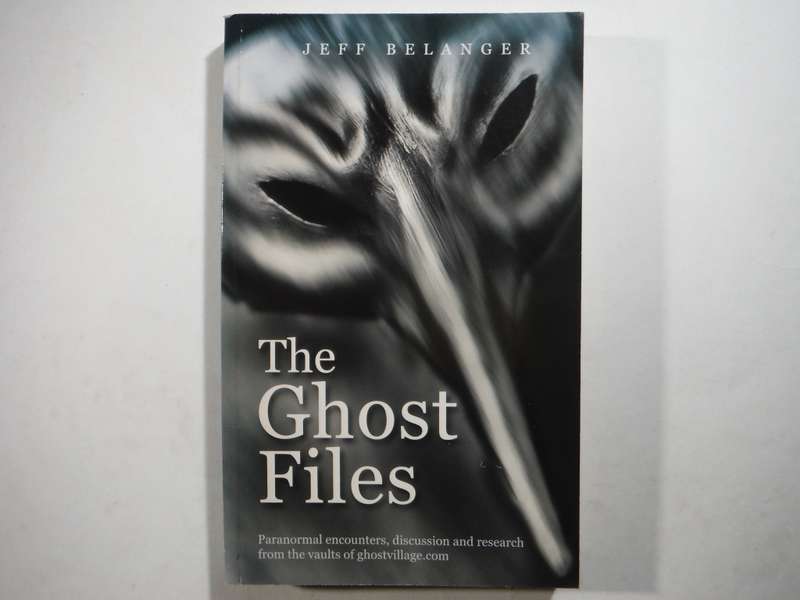 The Ghost Files - Paperback - Jeff Belanger