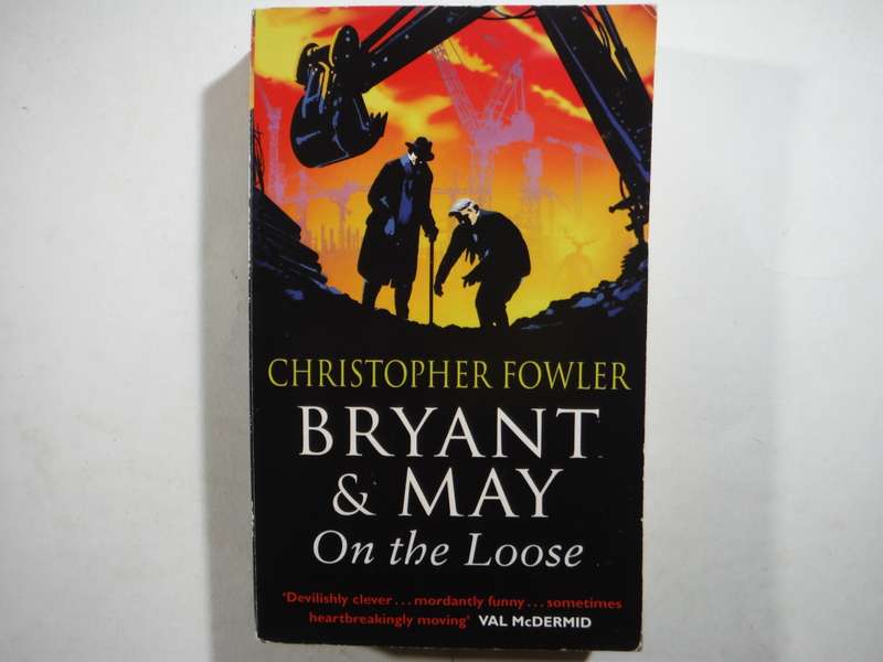 Bryant & May On the Loose - Paperback - Christopher Fowler