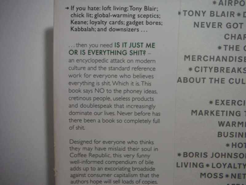 Is It Just Me or is Everything Sh!t : The Encyclopedia of Modern Life - Hardcover - Steve Lowe