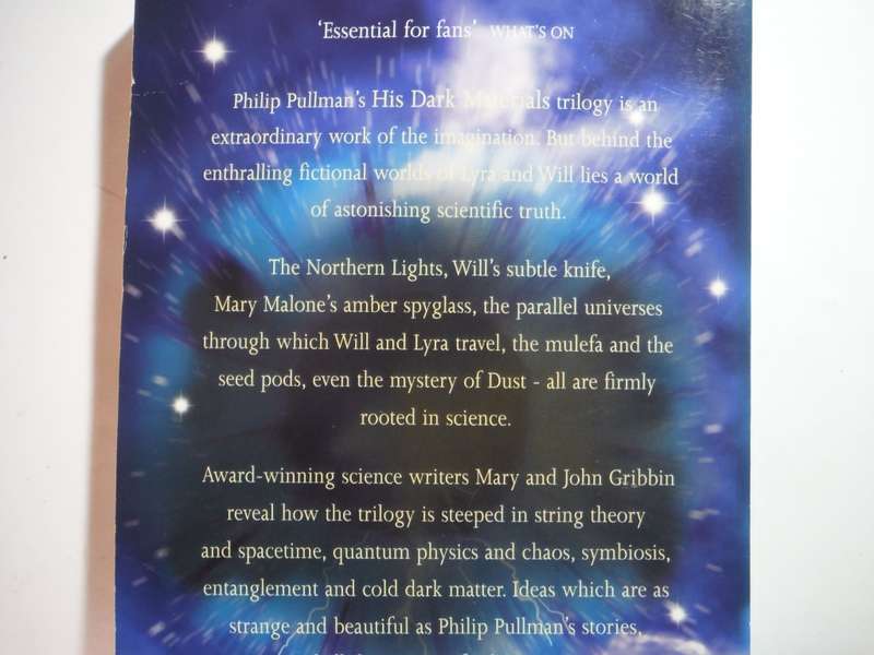 The Science of Philip Pullman`s His Dark Materials - Paperback - Mary and John Gribbin