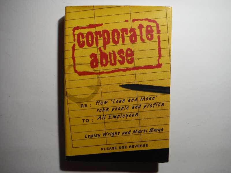 Corporate Abuse - Hardcover - Lesley Wright