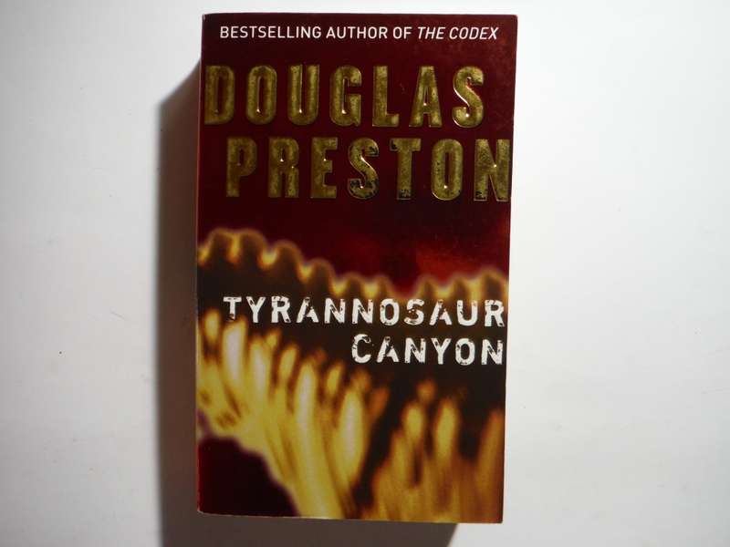 Tyrannosaur Canyon - Paperback - Douglas Preston