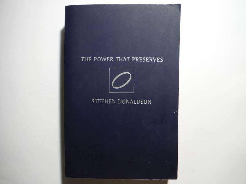 The Power that Preserves : The Chronicles of Thomas Covenant Vol. 3 - Paperback - Stephen Donaldson