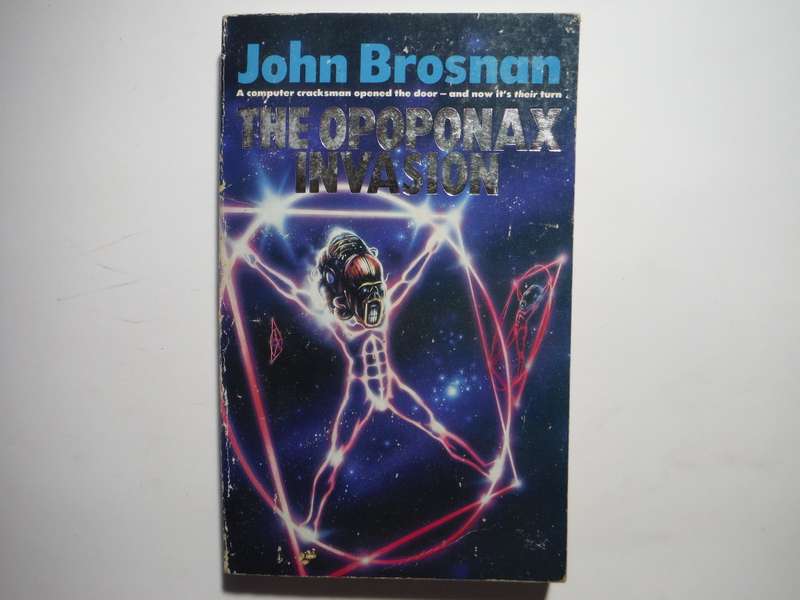 The Opoponax Invasion - Paperback - John Brosnan - 1994