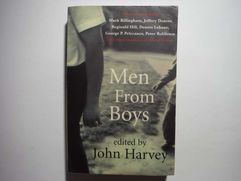 Men From Boys - Paperback - Edited by John Harvey
