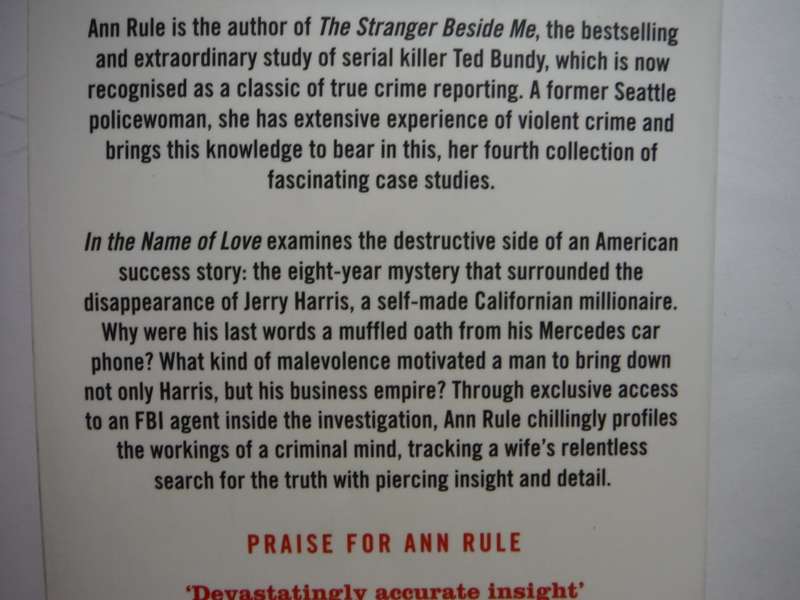 In the Name of Love and Other True Cases - Paperback - Ann Rule