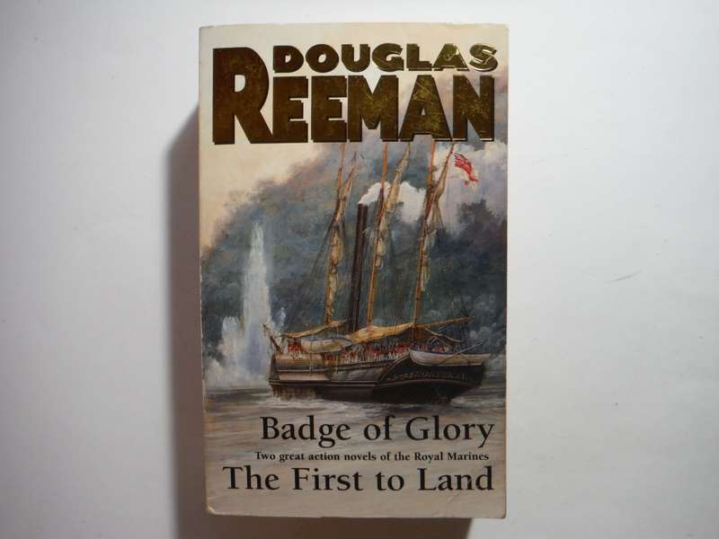 Badge of Glory/The First to Land - Paperback - Douglas Reeman