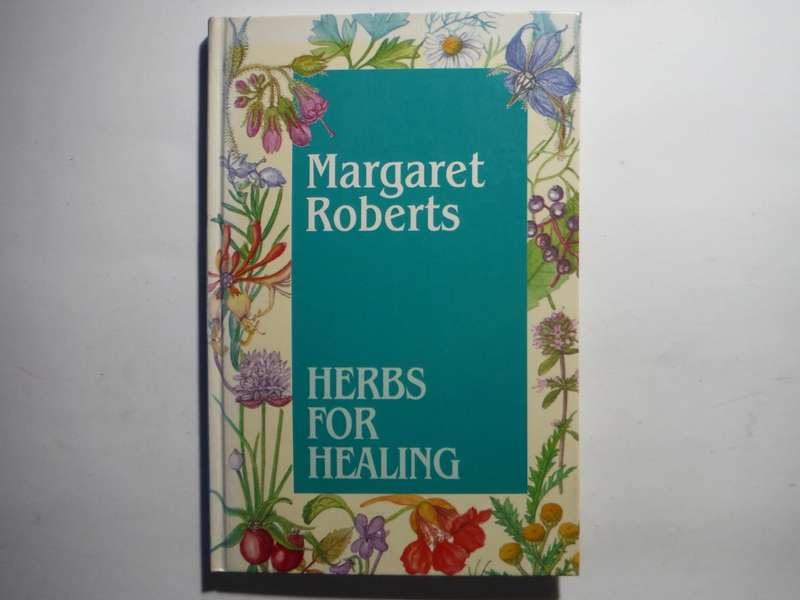 Herbs for Healing - Hardcover - Margaret Roberts