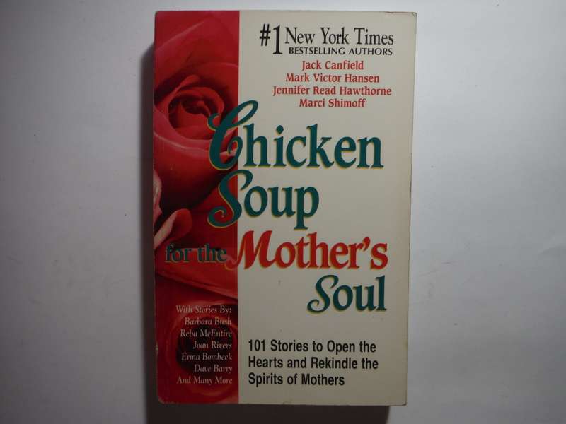 Chicken Soup for the Mother`s Soul - Paperback - Jack Canfield
