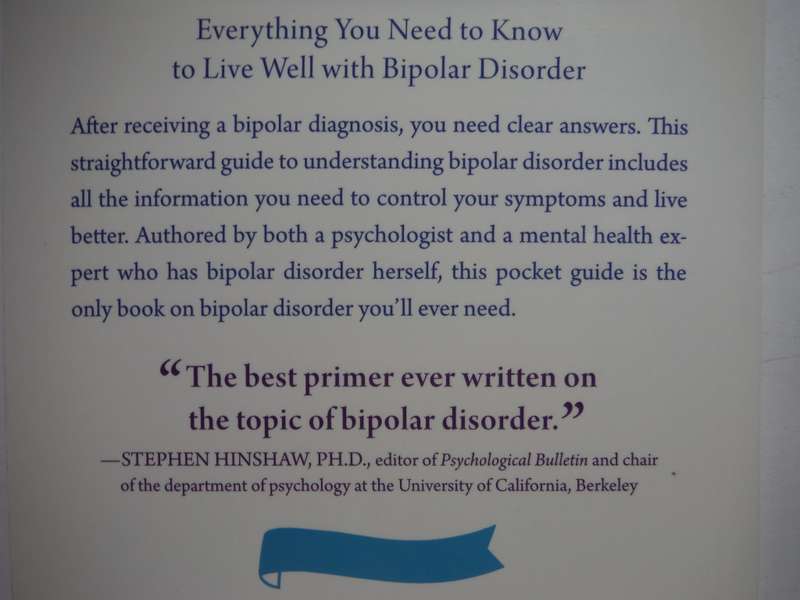 Bipolar 101 : A Practical Guide to Identifying Triggers, Managing Medications, Coping with Symptoms
