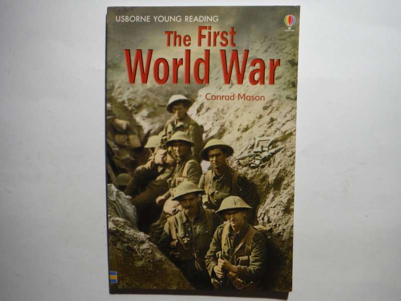 Usborne Young Reading : The First World War - Conrad Mason