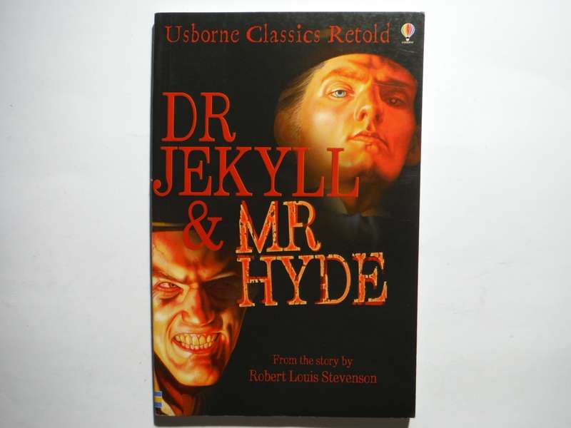 Usborne Classics Retold : Dr Jekyll & Mr Hyde