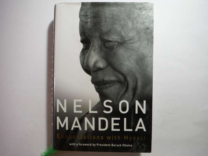 Nelson Mandela : Conversations with Myself - Hardcover