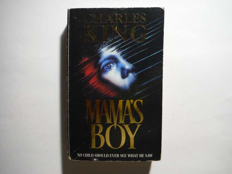 Mama`s Boy - Paperback - Charles King